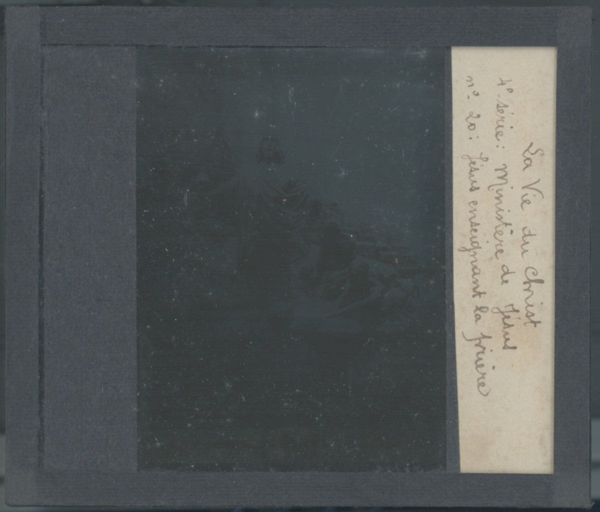 Ministère de Jésus, photo plaque verre, noir & blanc, positif 8,5x10 cm