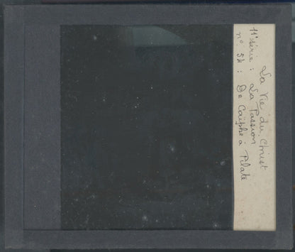 De Caïphe à Pilate, photo plaque verre, noir & blanc, positif 8,5x10 cm