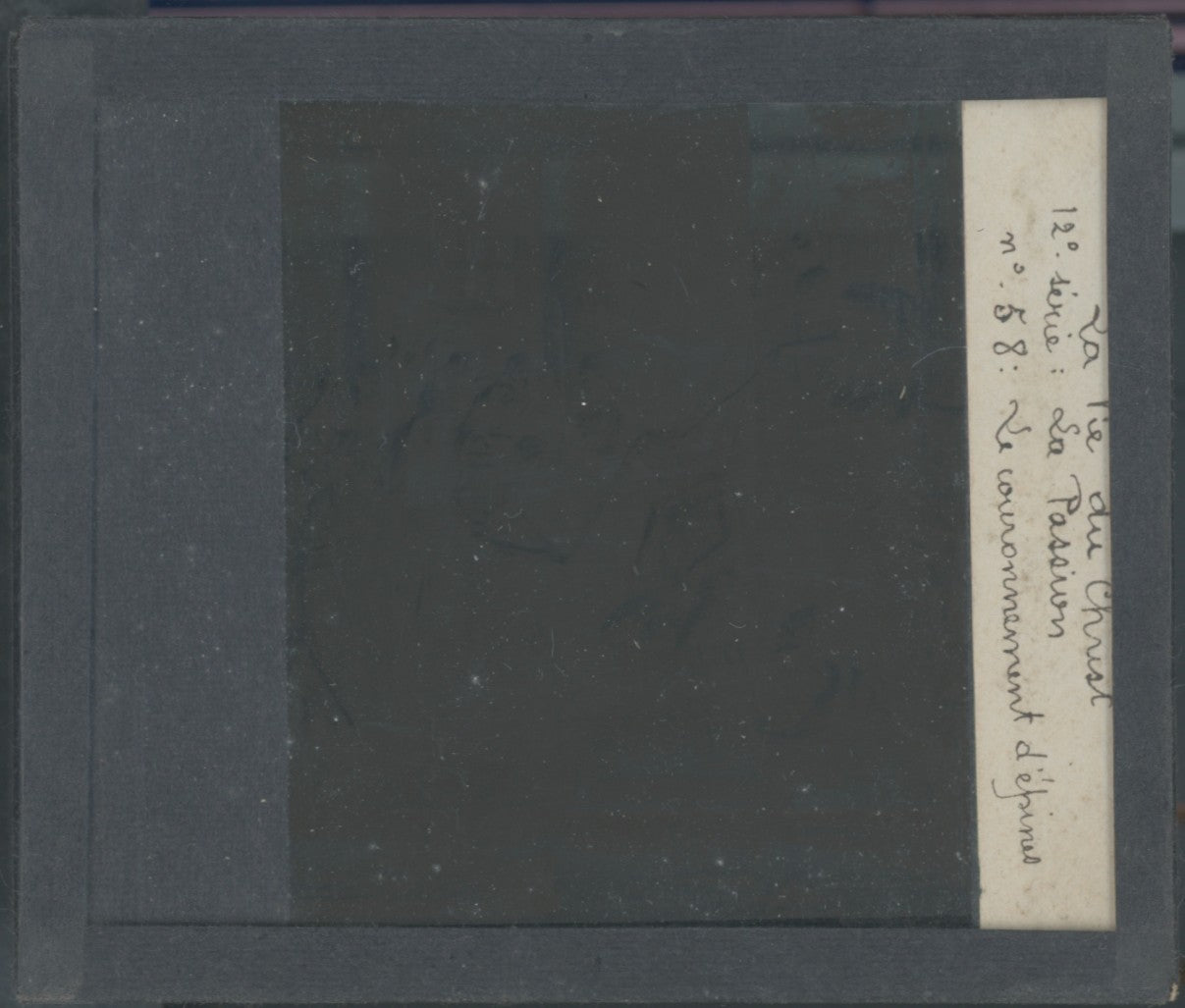 Le couronnement d’épines, photo plaque verre, noir & blanc, positif 8,5x10 cm