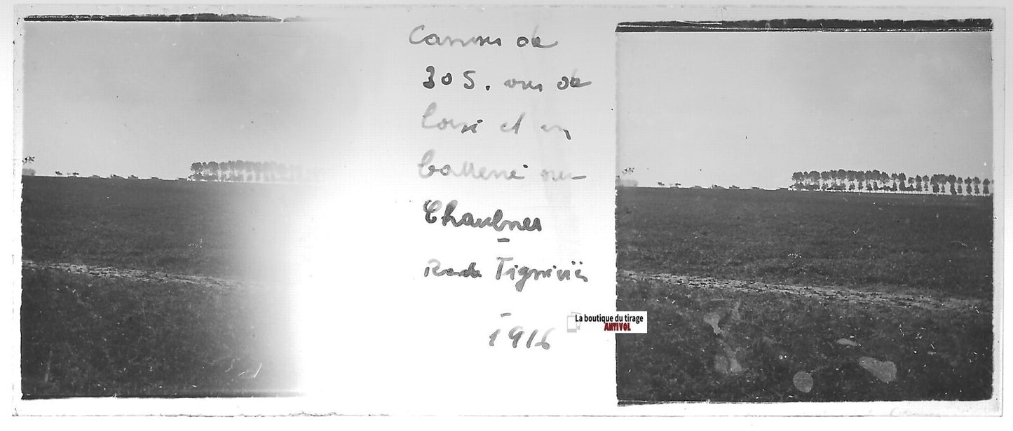 Canons de 305, Chaulnes, Plaque verre stéréo, positif noir & blanc 4,5x10,7 cm
