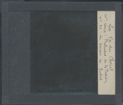 Le Baiser de Judas, photo plaque verre, noir & blanc, positif 8,5x10 cm