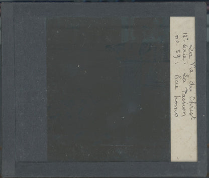 Vie du Christ – Ecce Homo, photo plaque verre, noir & blanc, positif 8,5x10 cm