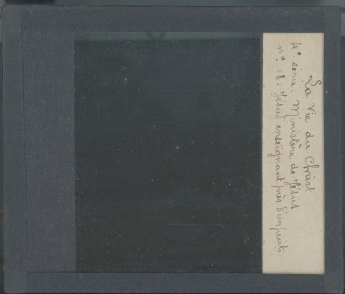 Ministère de Jésus, photo plaque verre, noir & blanc, positif 8,5x10 cm