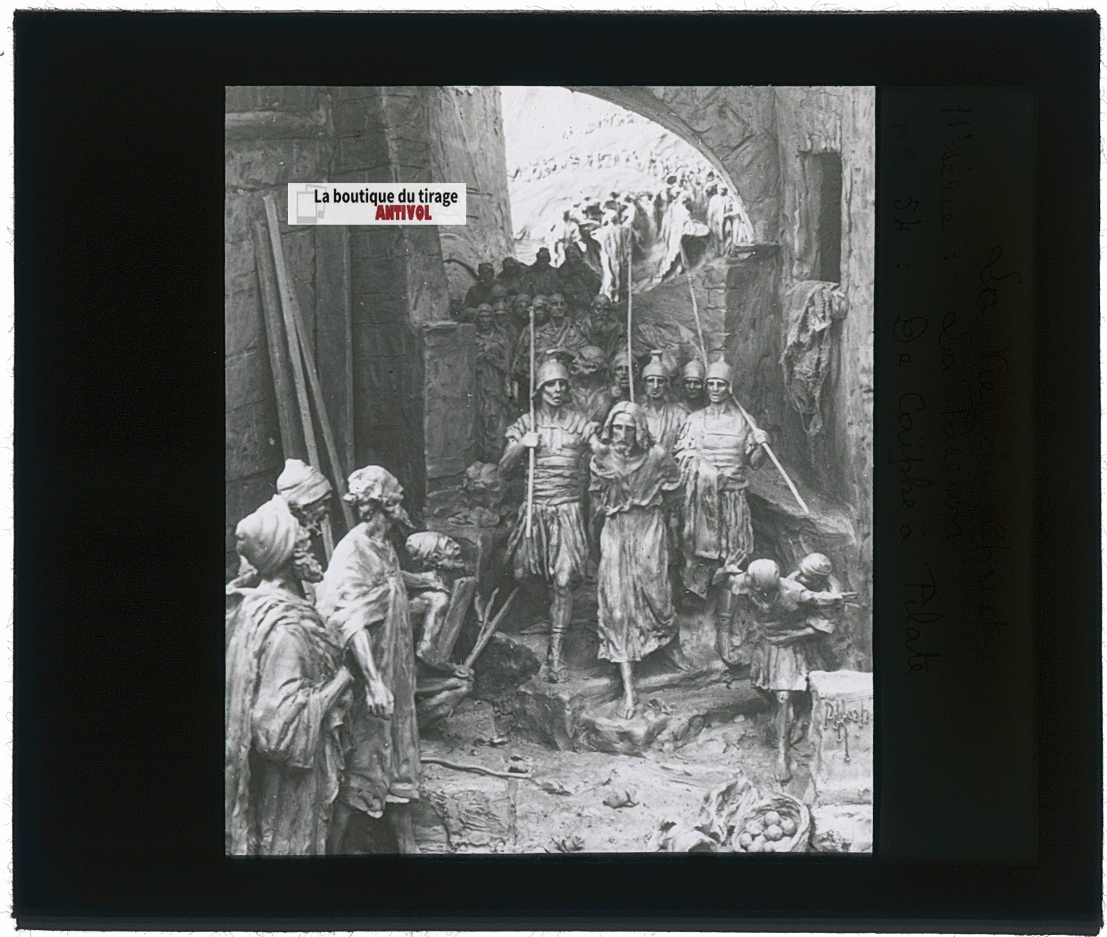 De Caïphe à Pilate, photo plaque verre, noir & blanc, positif 8,5x10 cm