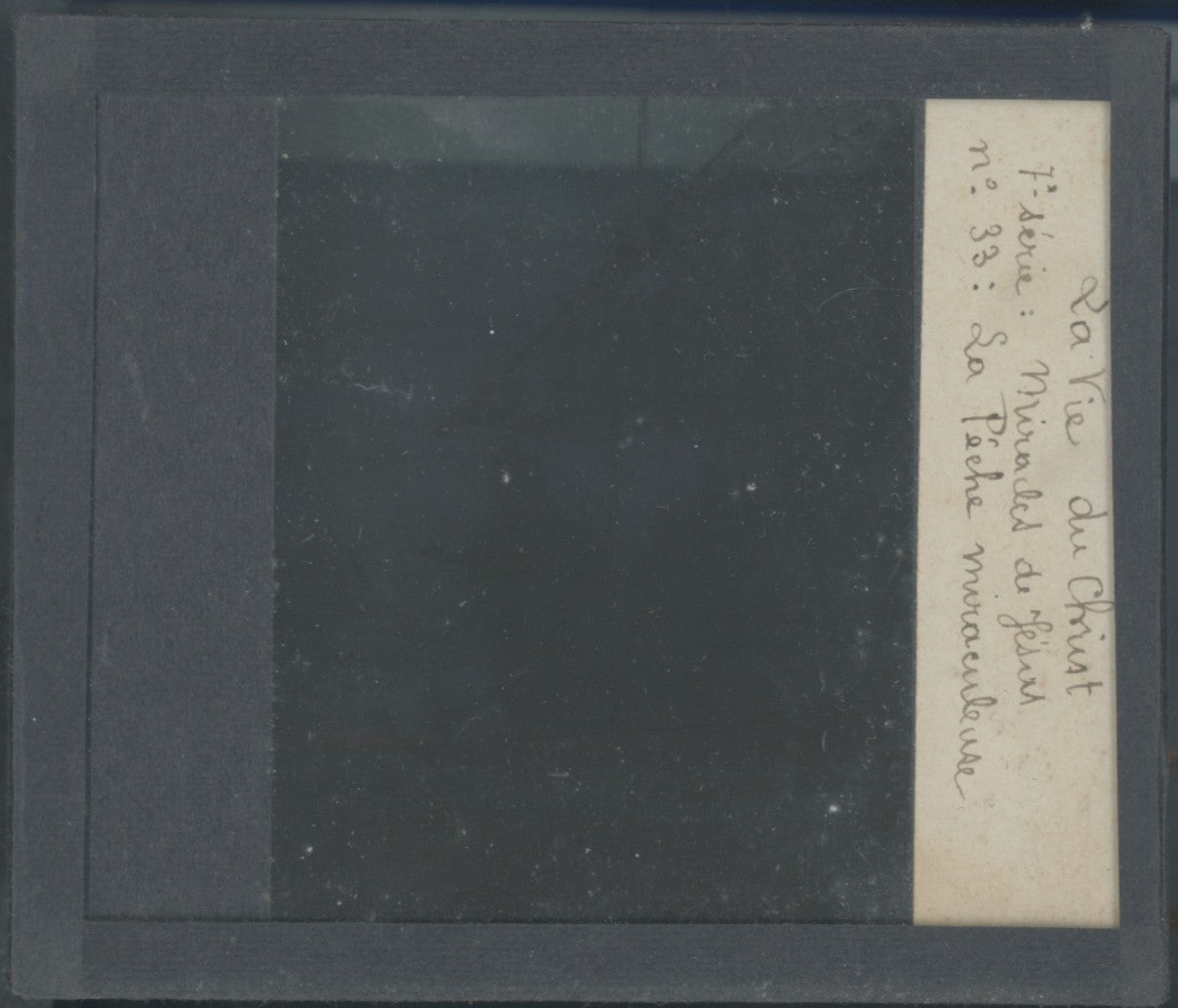 La Pêche miraculeuse, photo plaque verre, noir & blanc, positif 8,5x10 cm